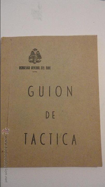 Militaria: GUION DE TACTICA.ACADEMIA GENERAL DEL AIRE.A&Ntilde;OS 60?