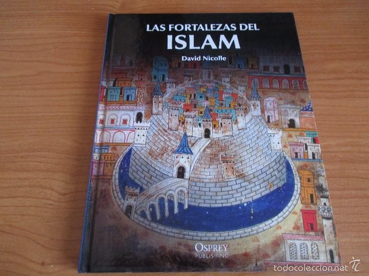 Militaria: OSPREY - EDAD MEDIA: LAS FORTALEZAS DEL ISLAM