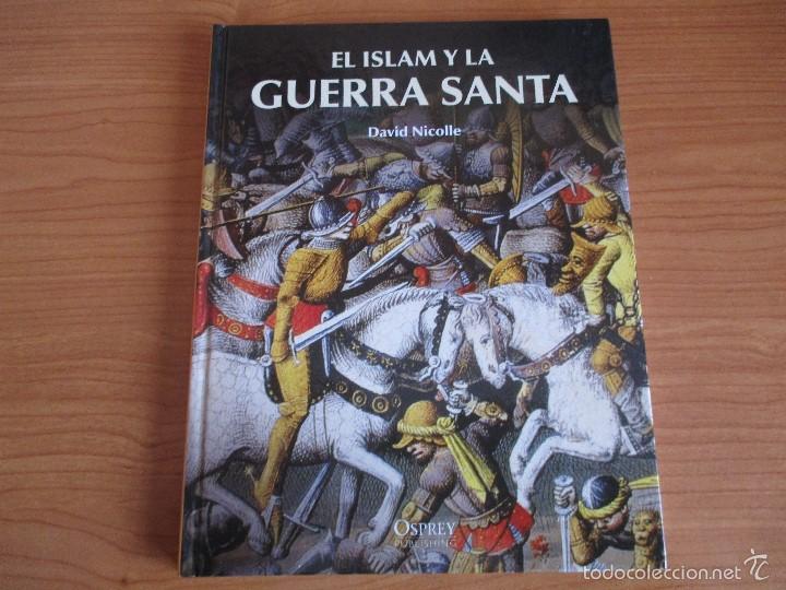 Militaria: OSPREY - EDAD MEDIA: EL ISLAM Y LA GUERRA SANTA