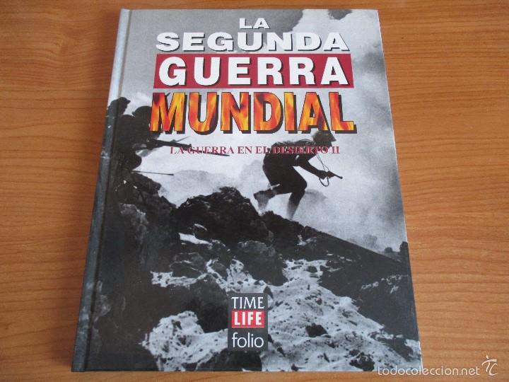 Militaria: LA 2&ordf; GUERRA MUNDIAL - TIME LIFE FOLIO: N&ordm; 12: LA GUERRA EN EL DESIERTO II