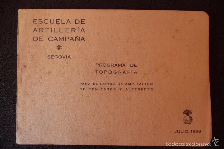 Militaria: (JX-1480)Escuela de Artiller&iacute;a de Campa&ntilde;a , programa de Topograf&iacute;a , GUERRA CIVIL