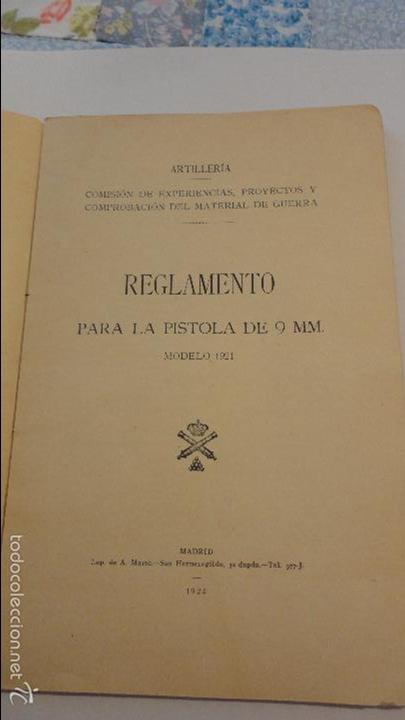 Militaria: ARTILLERIA.REGLAMENTO PARA LA PISTOLA DE 9 MM.MODELO 1921.MADRID.1924.