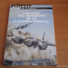 Militaria: OSPREY: AVIONES EN COMBATE , Nº 14: LOS ASES DEL MOSQUITO DE LA II GUERRA MUNDIAL. Lote 262733240