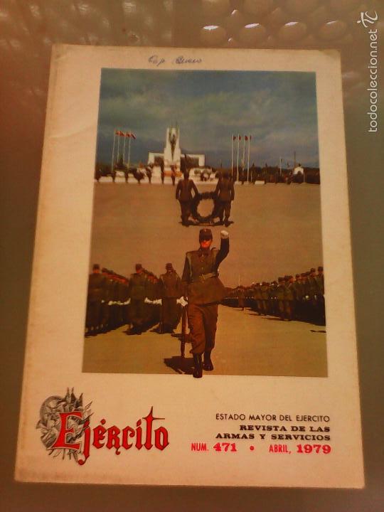 Militaria: REVISTA EJ&Eacute;RCITO NUM 471 ABRIL 1979.
