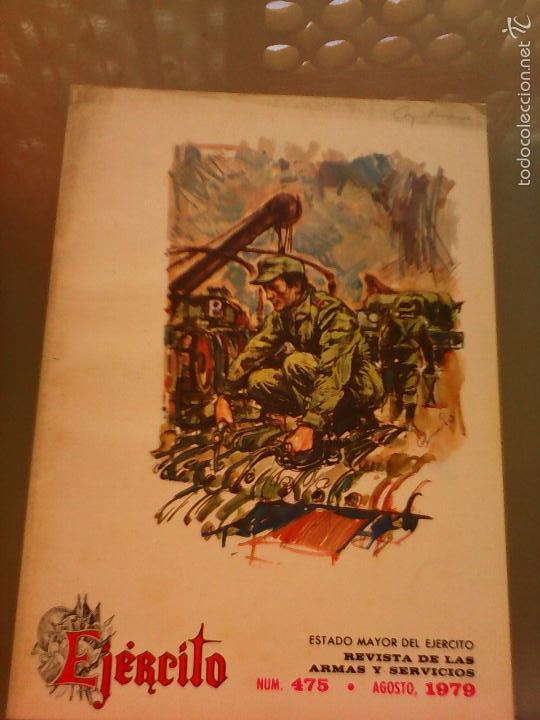 Militaria: REVISTA EJ&Eacute;RCITO NUM 475 AGOSTO DE 1979.