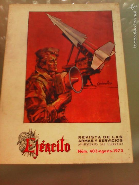 Militaria: REVISTA EJ&Eacute;RCITO NUM 403 AGOSTO 1973.