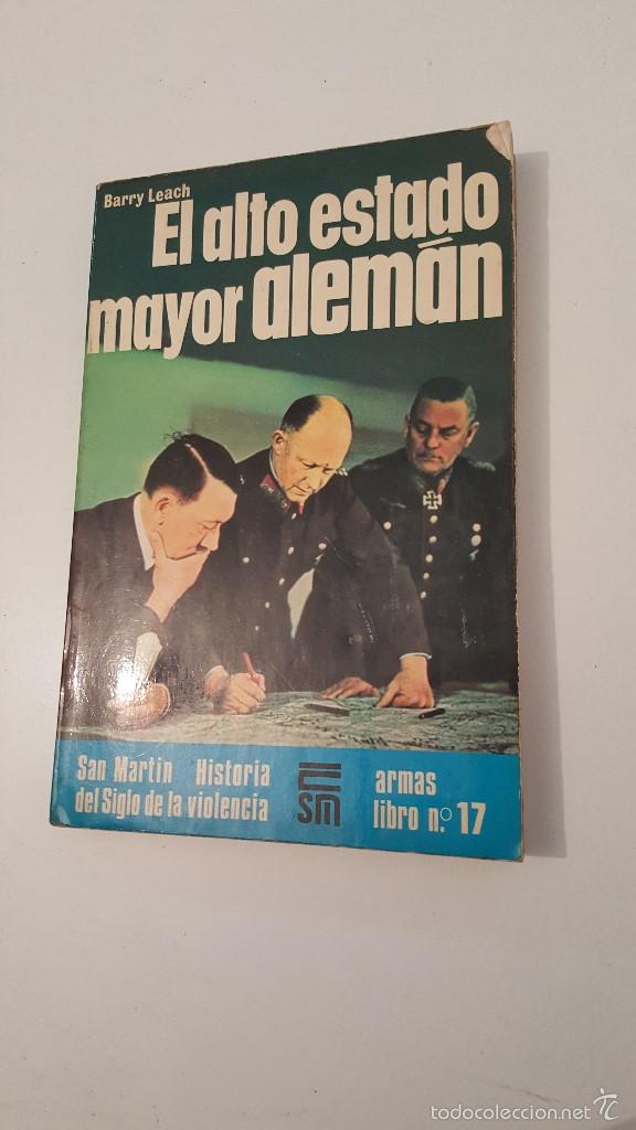Militaria: EL ALTO ESTADO MAYOR ALEMAN - 1973