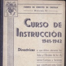 Militaria: CUERPO DE EJÉRCITO DE CASTILLA DIVISIÓN 72: CURSO DE INSTRUCCION 1941-1942. OVIEDO