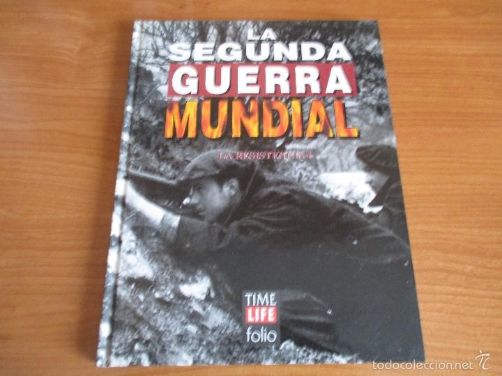 Militaria: LA 2&ordf; GUERRA MUNDIAL - TIME LIFE FOLIO: N&ordm;  21 : LA RESISTENCIA I