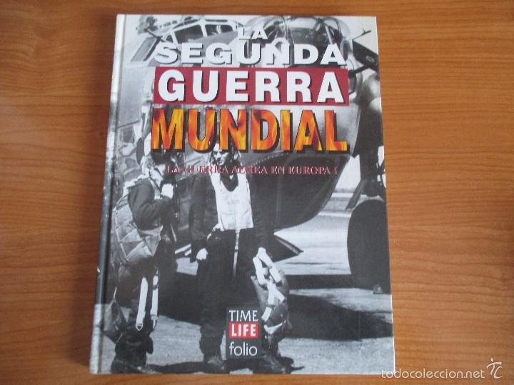 Militaria: LA 2&ordf; GUERRA MUNDIAL - TIME LIFE FOLIO: N&ordm;  29 : LA GUERRA AEREA EN EUROPA I