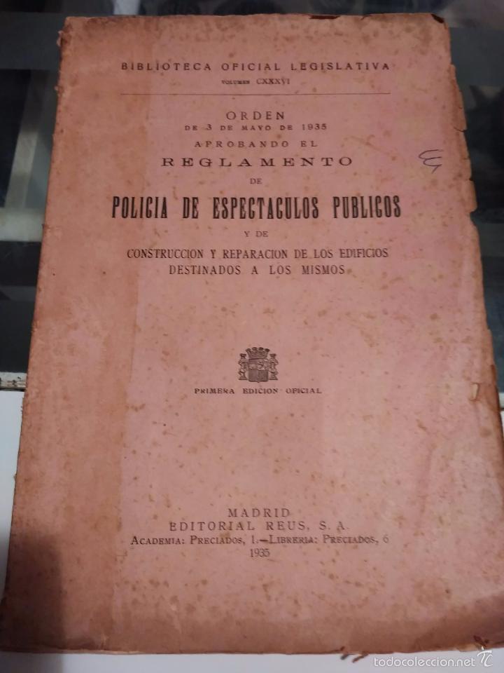 Militaria: Reglamento de Polic&iacute;a de espect&aacute;culos p&uacute;blicos. Primera edici&oacute;n oficial. Ed. Reus 1935.