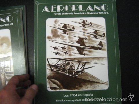 Militaria: AEROPLANO REVISTA DE HISTORIA AERONAUTICA N&ordm;3 ESTUDIOS MONOGRAFICOS DE LA GUERRA CIVIL LOS F104