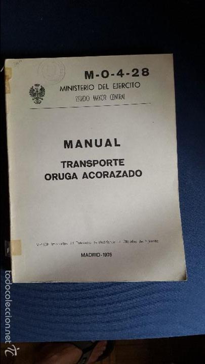 Militaria: Manual transporte oruga acorazado. Ilustrado.GRAN FORMATO