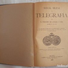 Militaria: LOSSADA. TELEGRAFIA MILITAR. 1909. OBRA ILUSTRADA CON NUMEROSOS GRABADOS. Lote 61547936