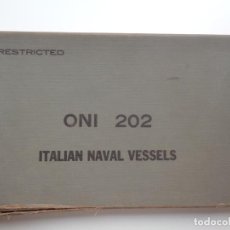 Militaria: ONI 202.ITALIAN NAVAL VESSELS.RESTRICTED.M0742