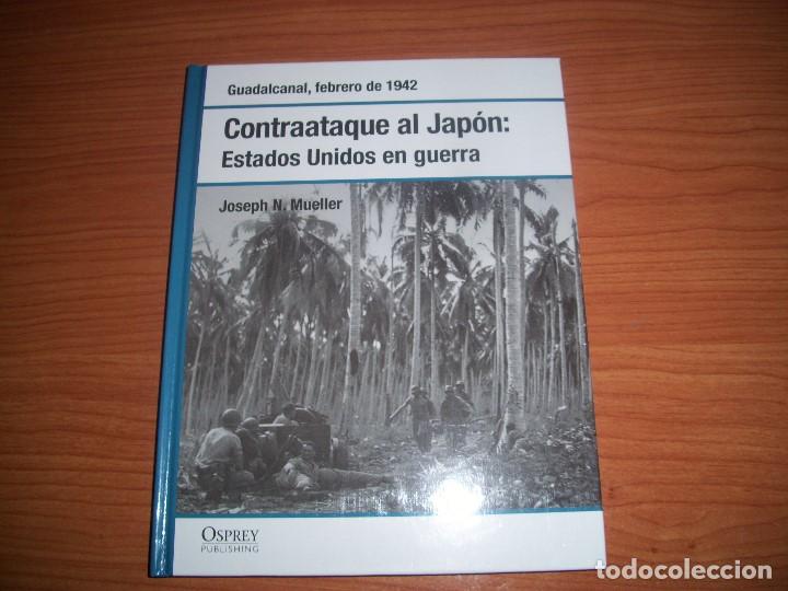 Militaria: OSPREY 2&ordf; GUERRA MUNDIAL: GUADALCANAL, CONTRAATAQUE AL JAPON