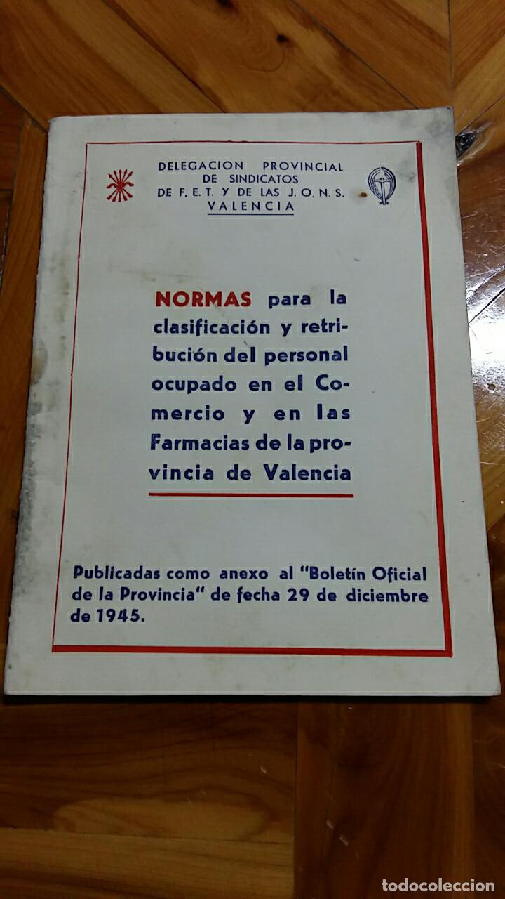 Military Antiques: NORMAS PARA LA CLASIFICACION, RETRIBUCION DEL PERSONAL. COMERCIO Y FARMACIAS. VALENCIA. FALANGE 1945