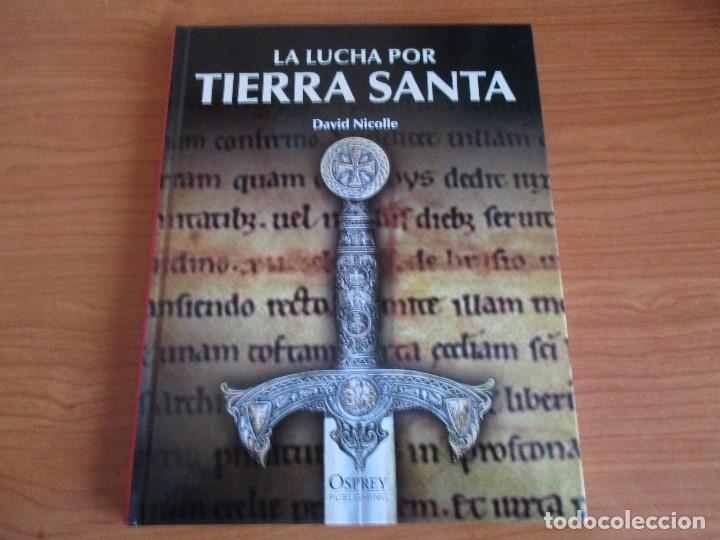 Militaria: OSPREY - EDAD MEDIA: LA LUCHA POR TIERRA SANTA