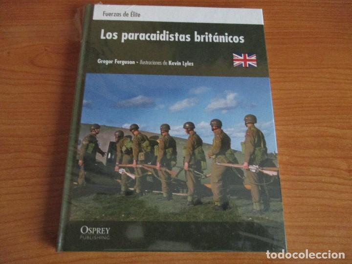 Militaria: OSPREY - FUERZAS DE ELITE: LOS PARACAIDISTAS BRITANICOS