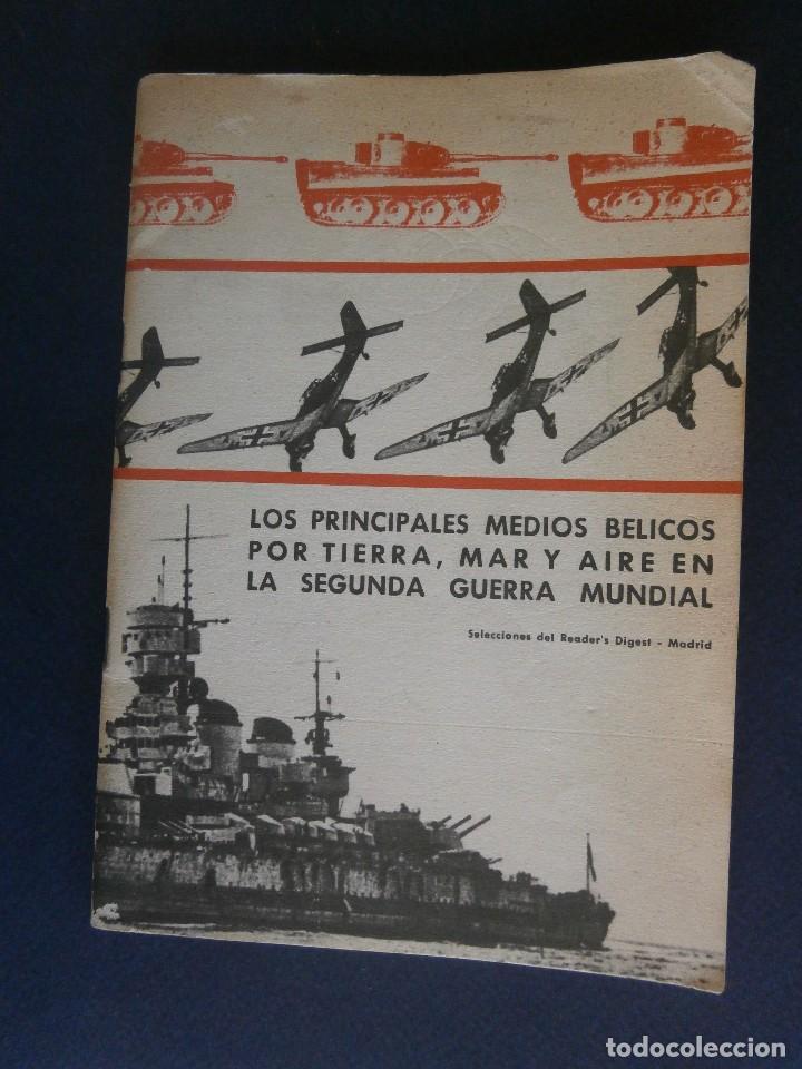 Military Antiques: los pricipales medios belicos ,por tierra,mar, y aire, en la 2&ordf; guerra mundial -sele reader's digest