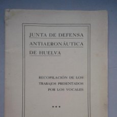 Militaria: JUNTA DE DEFENSA ANTIAERONÁUTICA DE HUELVA. AÑO 1937.