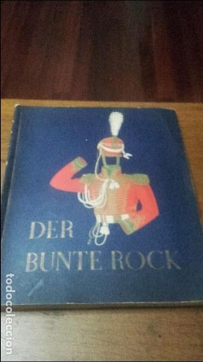 Militaria: &Aacute;lbum de cromos en alem&aacute;n. DER BUNTE ROCK