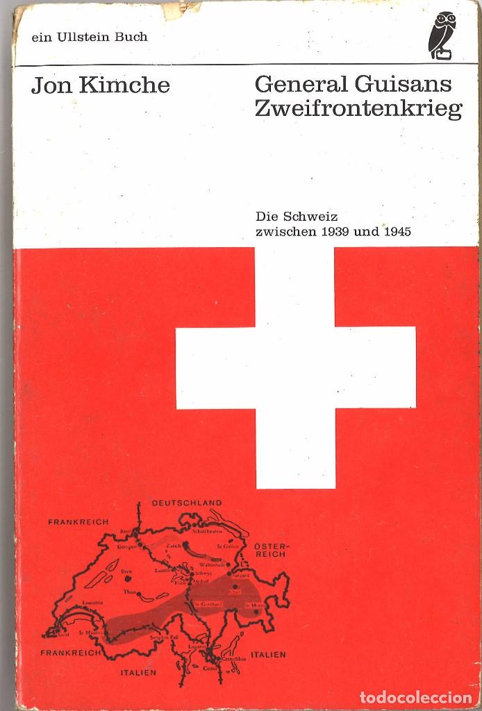 Militaria: General Guisans Zweifrontenkrieg. 1967