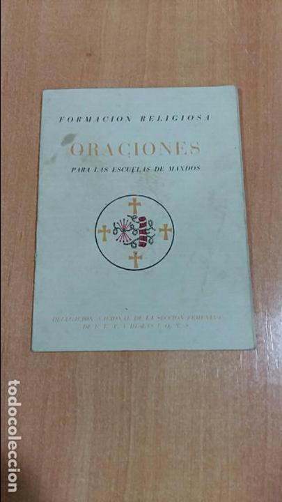 Military Antiques: ORACIONES PARA LAS ESCUELAS DE MANDOS. FORMACION RELIGIOSA. FALANGE. 1944