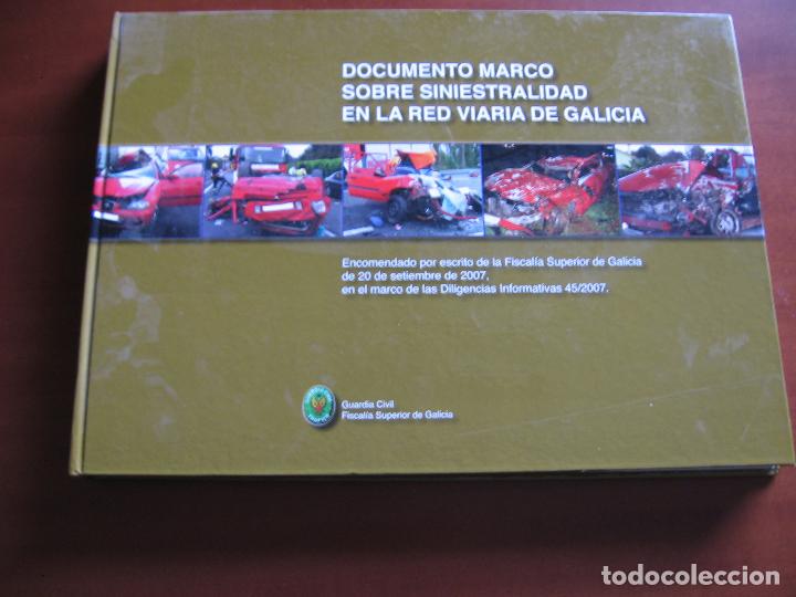 Militaria: Documento marco sobre siniestrabilidad en la red viaria de Galicia.