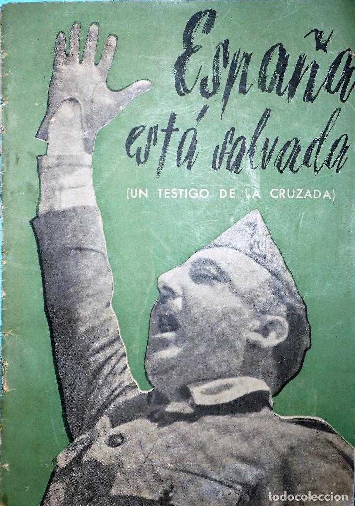 Militaria: ESPA&Ntilde;A EST&Aacute; SALVADA (Un testigo de la cruzada ) por JUAN PADRON MELI&Aacute;N, A&Ntilde;O 1937.