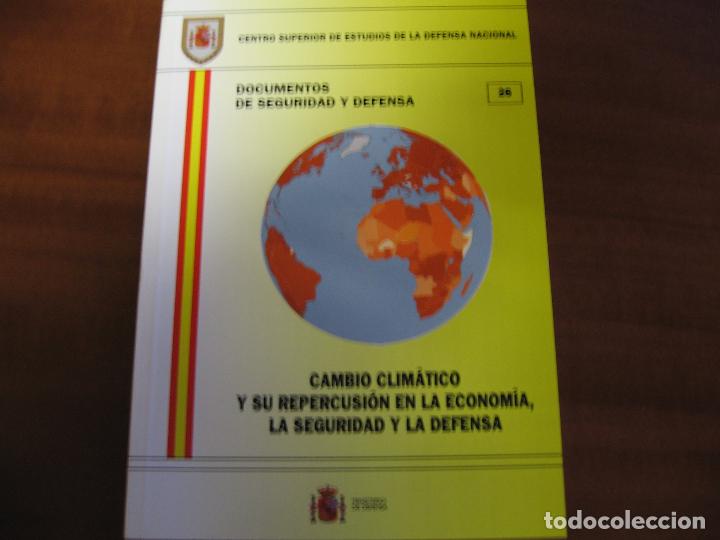 Militaria: Cambio clim&aacute;tico y su repercusi&oacute;n en la econom&iacute;a, la seguridad y la defensa.