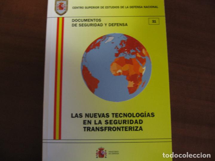 Militaria: Las nuevas tecnolog&iacute;as en la seguridad transfronteriza.