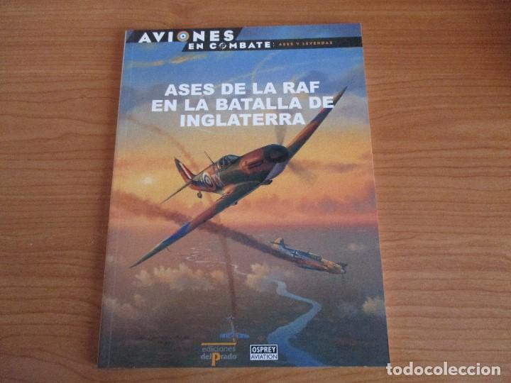 Military Antiques: OSPREY AVIONES EN COMBATE: N&ordm; 17 : ASES DE LA RAF EN LA BATALLA DE INGLATERRA