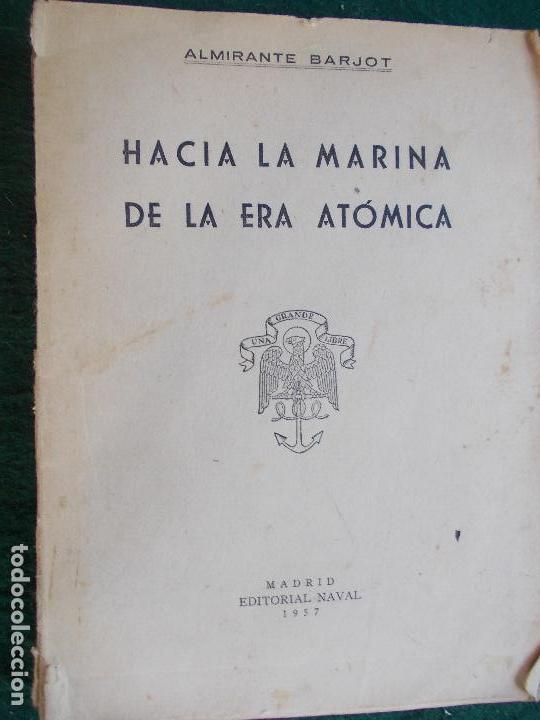 Military Antiques: Hacia la Marina de la Era At&oacute;mica 1.957