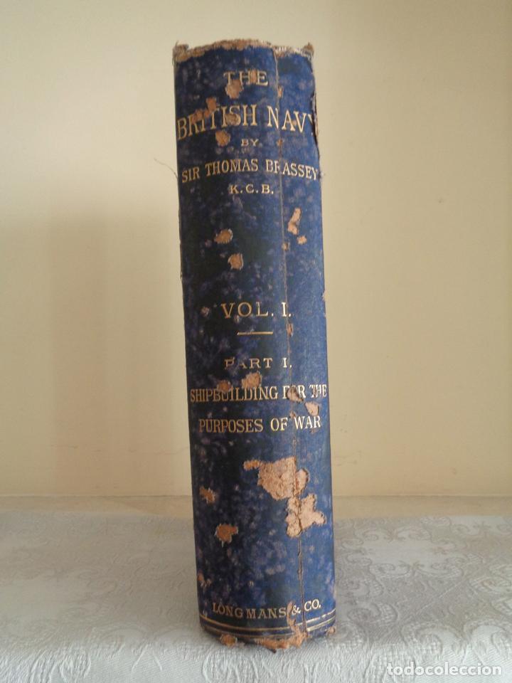 Militaria: THE BRITISH NAVY:ITS STRENGTH,RESOURCES,AND ADMINISTRATION.VOLUMEN 1.-M0778