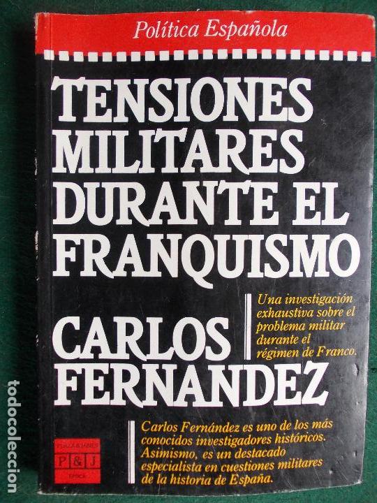 Military Antiques: Tensiones Militares durante el Franquismo