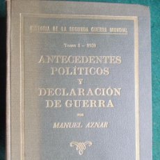 Militaria: ANTECEDENTES POLITICOS Y DECLARACIÓN DE GUERRA. Lote 75211235