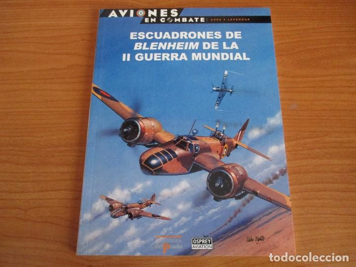 Military Antiques: OSPREY AVIONES EN COMBATE: N&ordm; 30 :  ESCUADRONES DE BLENHEIM DE LA SEGUNDA GUERRA MUNDIAL