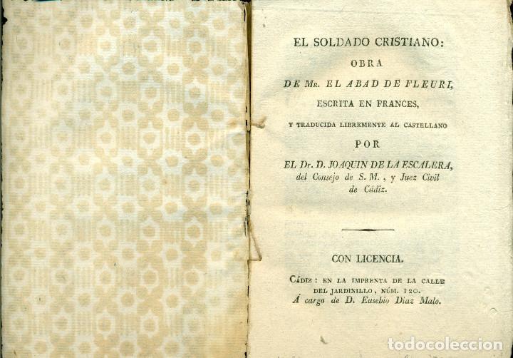 Militaria: EL SOLDADO CRISTIANO ABAD DE FLEURI TRADUCIDA POR J. DE LA ESCALERA. C&Aacute;DIZ 1827
