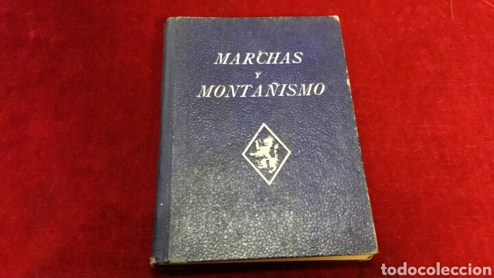 Militaria: Libro marchas y monta&ntilde;ismo Falange Frente de Juventudes canciones cara al sol Divisi&oacute;n Azul