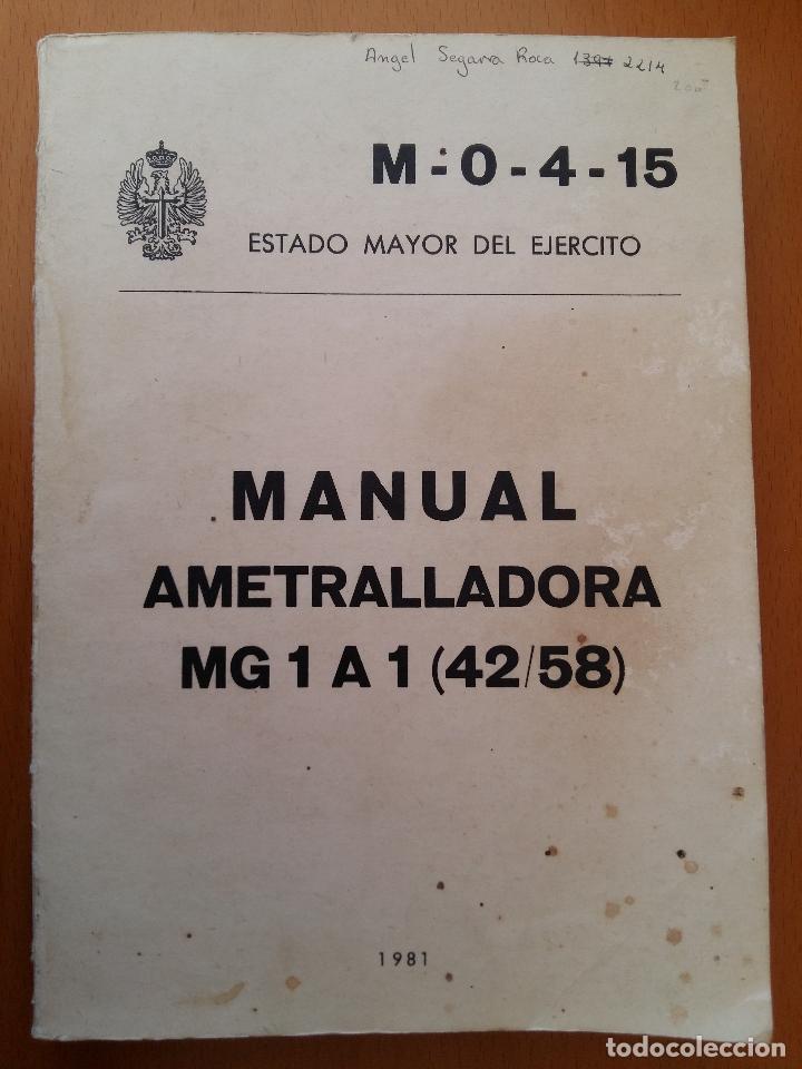 Militaria: Manual ametralladora MG1 A1, con despiece, 1981, 250 p&aacute;g.
