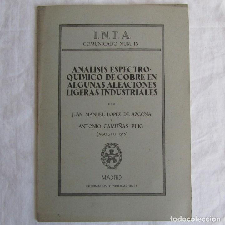 Militaria: An&aacute;lisis espectro-qu&iacute;mico de cobre en algunas aleaciones ligeras industriales. 1946. I.N.T.A. n&ordm; 15