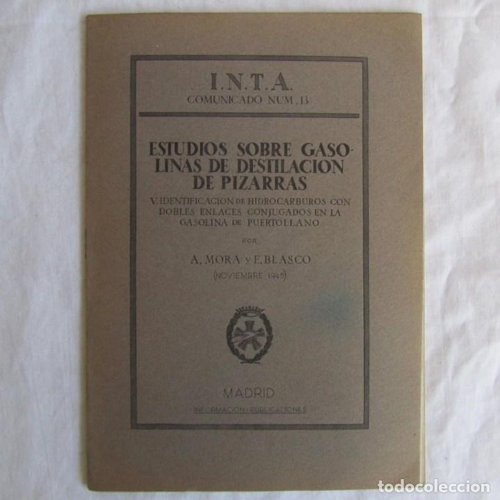 Militaria: Estudios sobre gasolinas de destilaci&oacute;n de pizarras. 1945. V. Gasolina Puertollano. I.N.T.A.