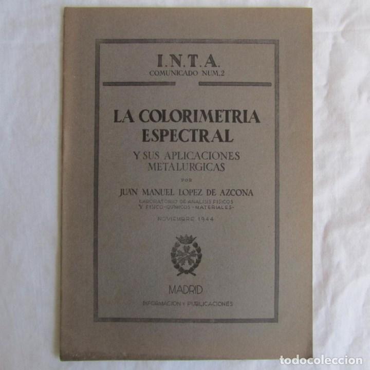 Militaria: La colorimetr&iacute;a espectral y sus aplicaciones metal&uacute;rgicas 1944 I.N.T.A. n&ordm; 2
