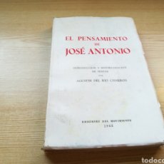 Militaria: LIBRO EL PENSAMIENTO DE JOSÉ ANTONIO. 1962. EDICIONES DEL MOVIMIENTO. Lote 83595352