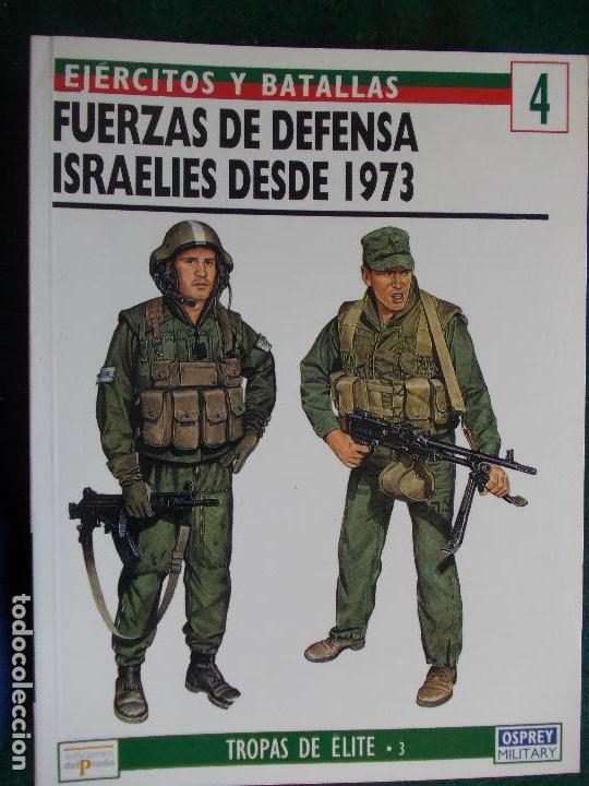 Militaria: Osprey Ej&eacute;rcitos y Batallas Fuerzas de defenza israelies desde 1973