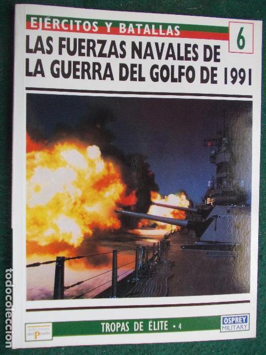 Militaria: Osprey Ej&eacute;rcitos y Batallas  Guerra del golfo Fuerzas navales