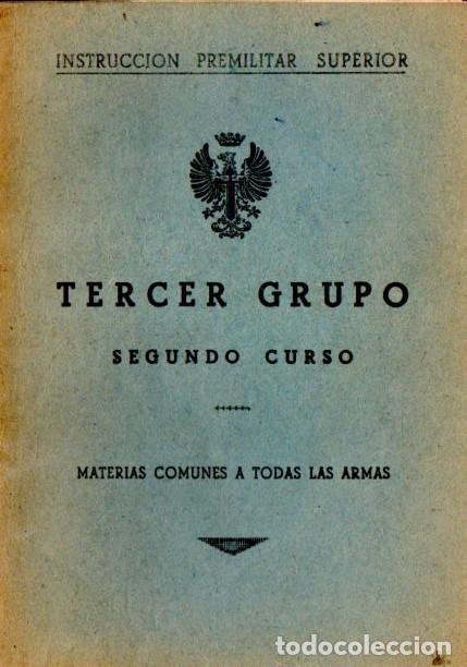 Military Antiques: INSTRUCCI&Oacute;N PREMILITAR SUPERIOR TERCER GRUPO SEGUNDO CURSO (1960)