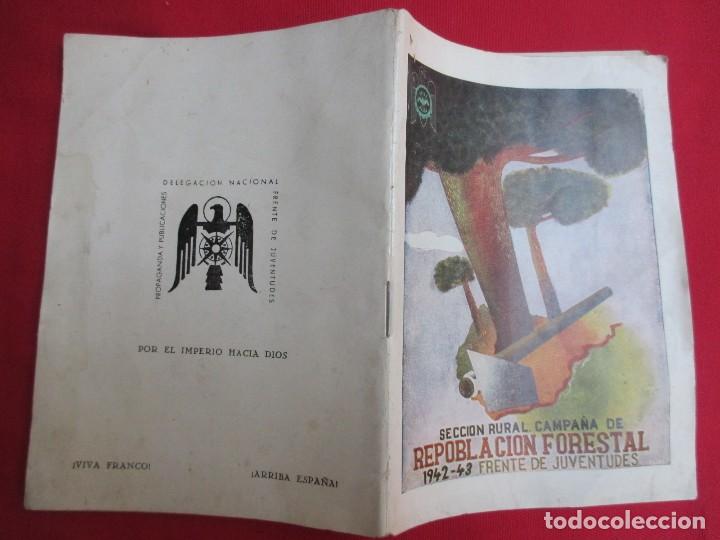 Militaria: FRENTE DE JUVENTUDES 1942 - 43 SECCION RURAL - CAMPA&Ntilde;A DE REPOBLACION FORESTAL + INFO