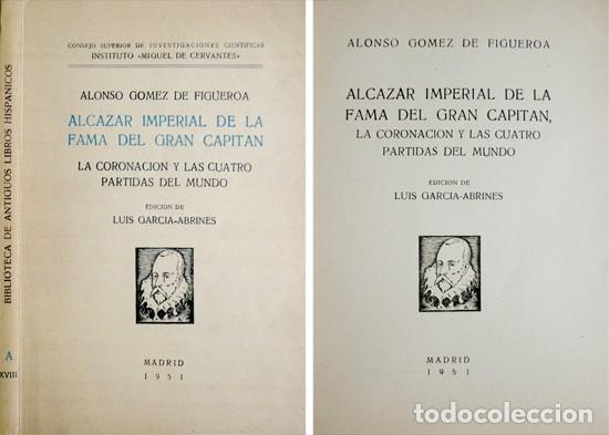 Militaria: G&Oacute;MEZ, A. Alc&aacute;zar Imperial de la Fama del Gran Capit&aacute;n:la Coronaci&oacute;n y las Cuatro Partidas del mundo